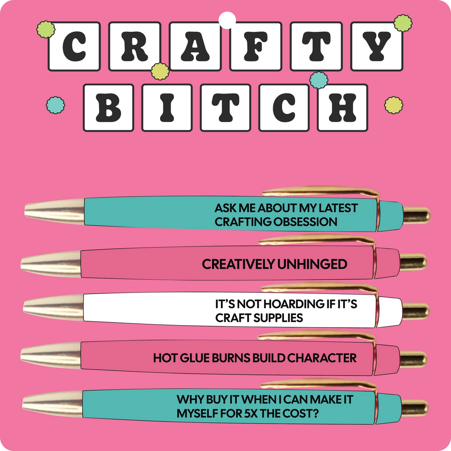 Crafty Bitch Pen Set