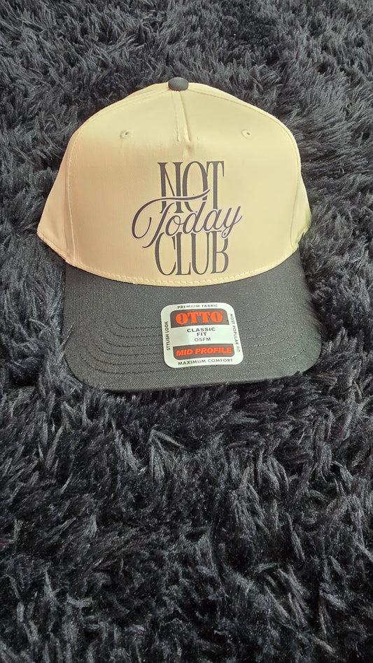 Not Today Club Ball Cap