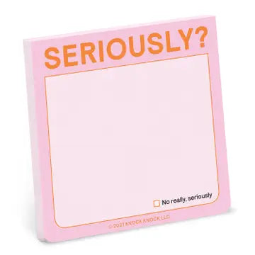 Seriously Sticky Note