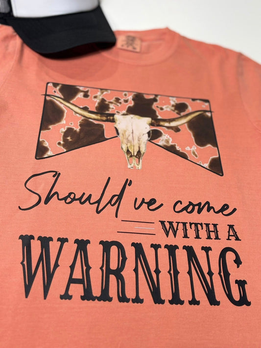 Should've come with a Warning