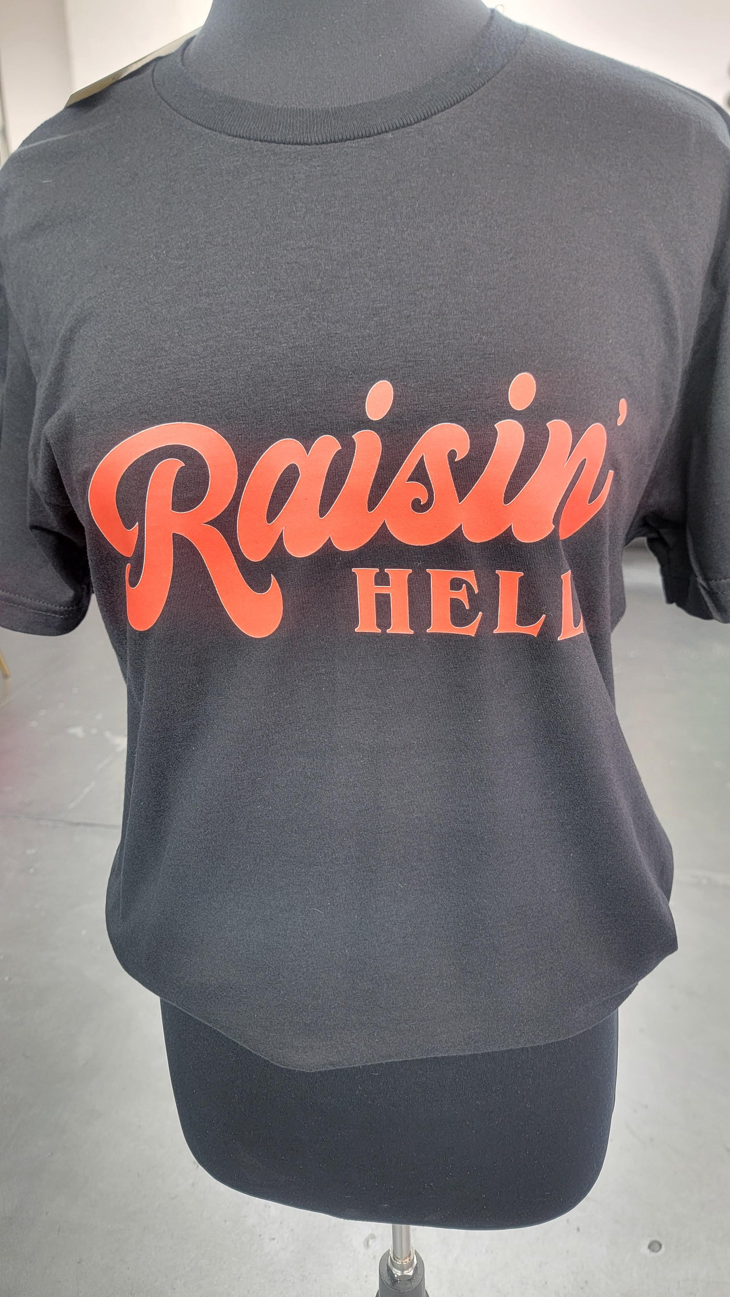 Raisin Hell- T-shirt